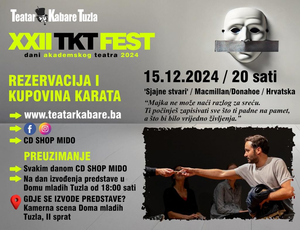 Predstavom Sjajne stvari Teatra EXIT iz Hrvatske nastavlja se treća festivalska noć XXII TKT Festa Predstavom Sjajne stvari Teatra EXIT iz Hrvatske nastavlja se treća festivalska noć XXII TKT Festa